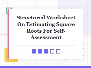 Mastering Square Roots: a Self-Assessment Worksheet for Error Analysis